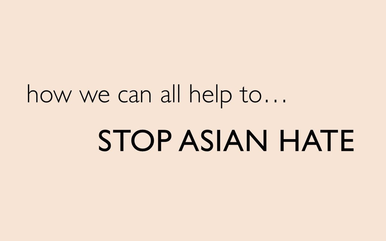 How we can all help to stop Asian hate
