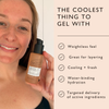 product image-4,The coolest thing to gel with: weightless feel, great for layering, cooling and fresh, water-binding hydration, targeted delivery of active ingredients